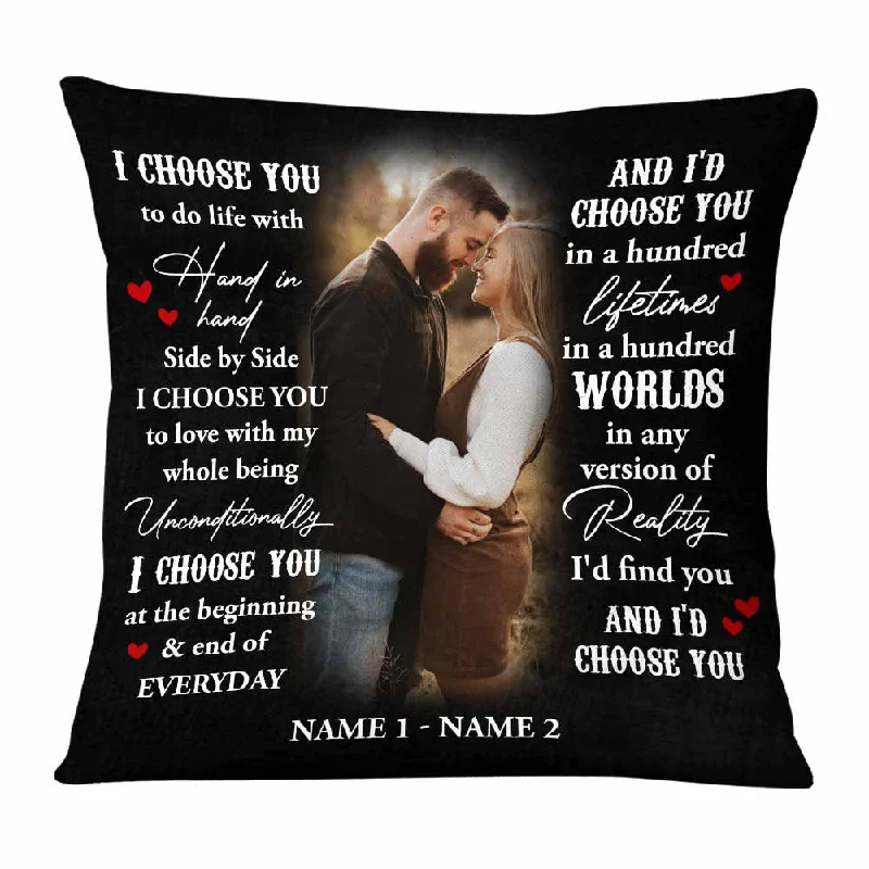 Personalized I Choose You Couple Photo Pillow NB276 23O58